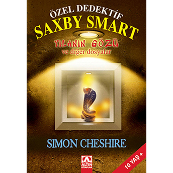 Özel Dedektif Saxby Smart Yılanın Gözü Ve Diğer Dosyalar Simon Cheshire