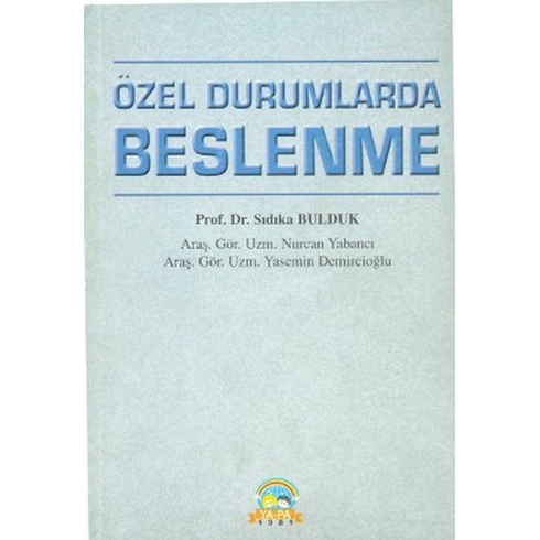 Özel Durumlarda Beslenme Nurcan Yabancı Ayhan