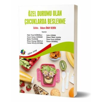 Özel Durumu Olan Çocuklarda Beslenme