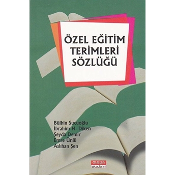 Özel Eğitim Terimleri Sözlüğü Aslıhan Şen