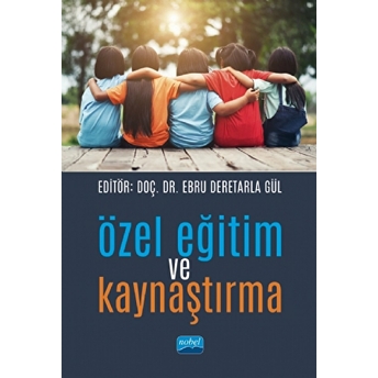 Özel Eğitim Ve Kaynaştırma