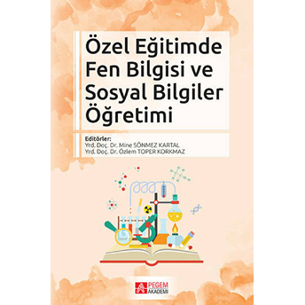 Özel Eğitimde Fen Bilgisi Ve Sosyal Bilgiler Öğretimi