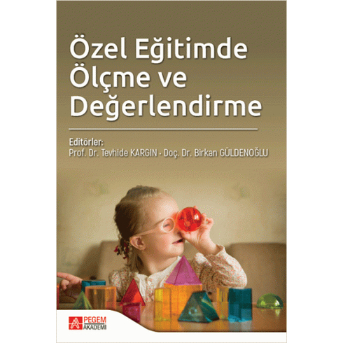 Özel Eğitimde Ölçme Ve Değerlendirme - Ahmet Bildiren