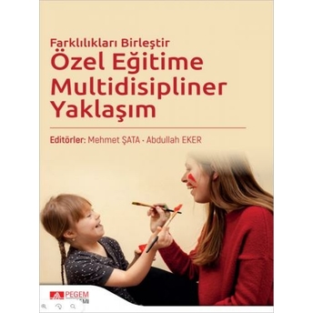 Özel Eğitime Multidisipliner Yaklaşım Mehmet Şata