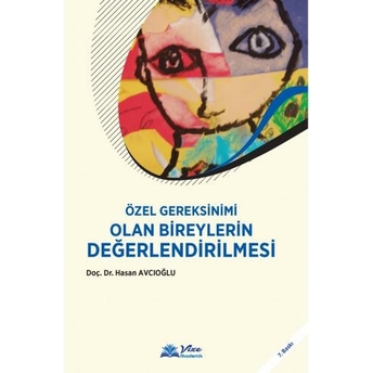 Özel Gereksinimi Olan Bireylerin Değerlendirilmesi Hasan Avcıoğlu