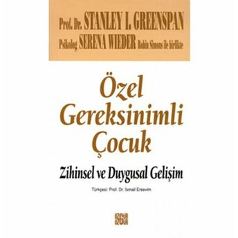 Özel Gereksinimli Çocuk Prof. Dr. Stanley I. Greenspan