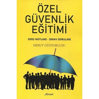 Özel Güvenlik Eğitimi Mesut Güztoklusu