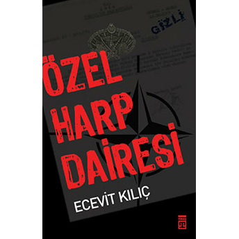 Özel Harp Dairesi Ecevit Kılıç