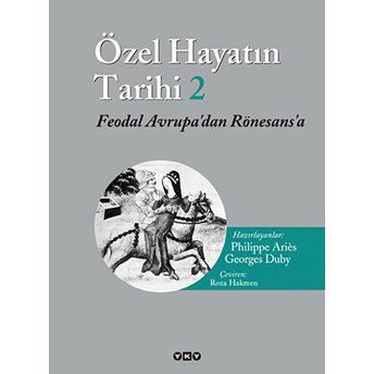 Özel Hayatın Tarihi 2 Ciltli Georges Duby