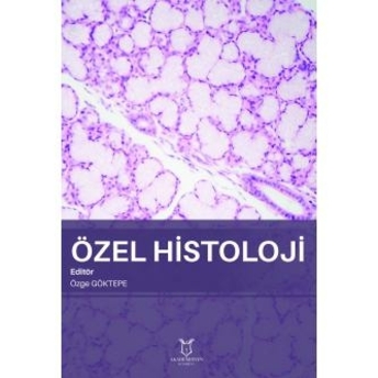 Özel Histoloji Özge Göktepe