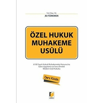 Özel Hukuk Muhakeme Usulü Ders Kitabı Ali Türkmen