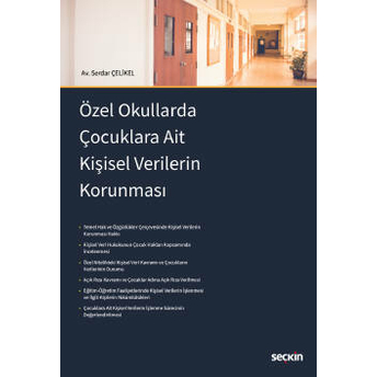 Özel Okullarda Çocuklara Ait Kişisel Verilerin Korunması Serdar Çelikel