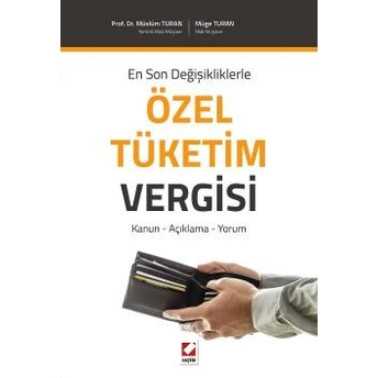 Özel Tüketim Vergisi Müslüm Turan