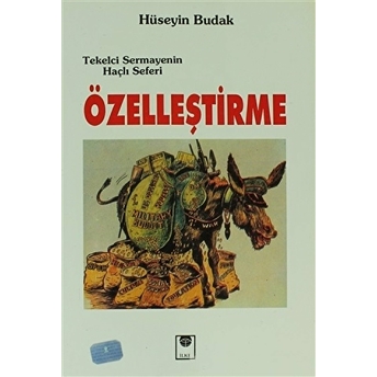 Özelleştirme Hüseyin Budak