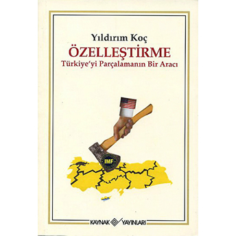 Özelleştirme Yıldırım Koç