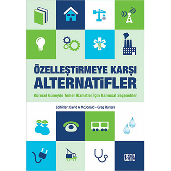 Özelleştirmeye Karşı Alternatifler Greg Ruiters