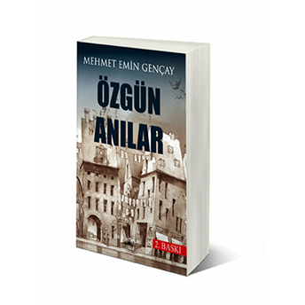 Özgün Anılar Mehmet Emin Gençay