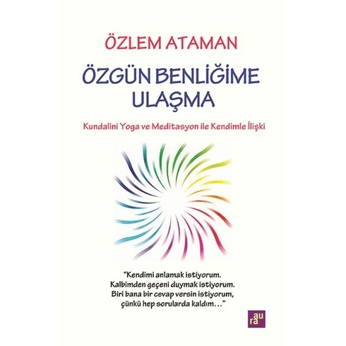 Özgün Benliğime Ulaşma Özlem Ataman