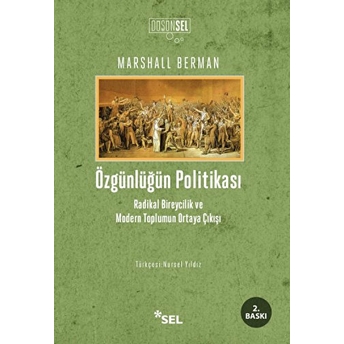 Özgünlüğün Politikası Marshall Berman