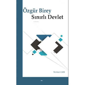 Özgür Birey Sınırlı Devlet Nevzat Can