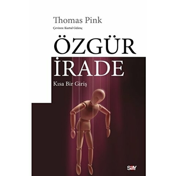 Özgür Irade( Kısa Bir Giriş) Thomas Pink