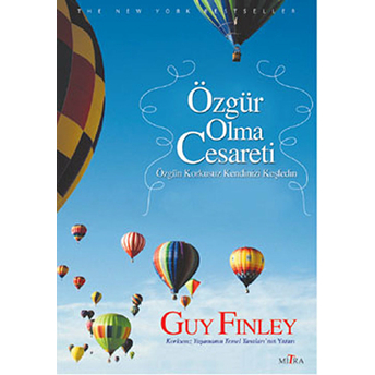 Özgür Olma Cesareti Guy Finley