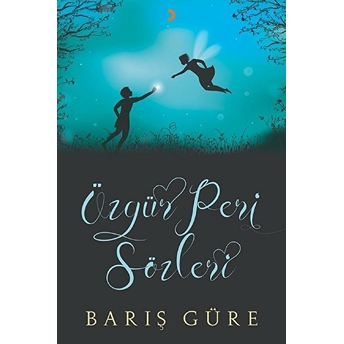 Özgür Peri Sözleri Barış Güre