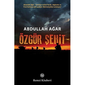 Özgür Şehit Abdullah Ağar