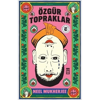 Özgür Topraklar Neel Mukherjee