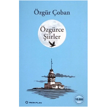 Özgürce Şiirler Özgür Çoban