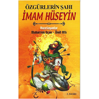 Özgürlerin Şahı Imam Hüseyin