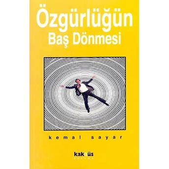 Özgürlüğün Baş Dönmesi