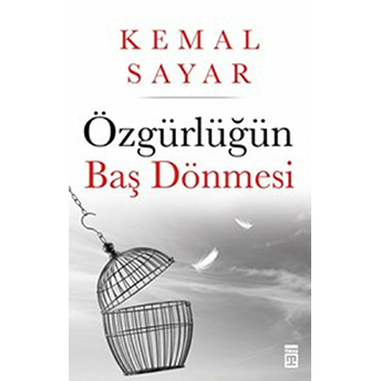 Özgürlüğün Baş Dönmesi Kemal Sayar