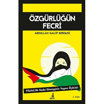 Özgürlüğün Fecri Abdullah Galib Bergusi