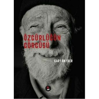 Özgürlüğün Görgüsü Gary Snyder