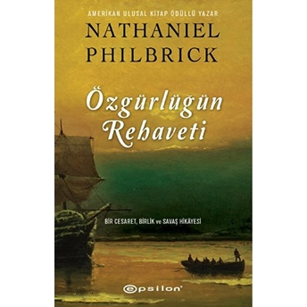 Özgürlüğün Rehaveti Nathaniel Philbrick