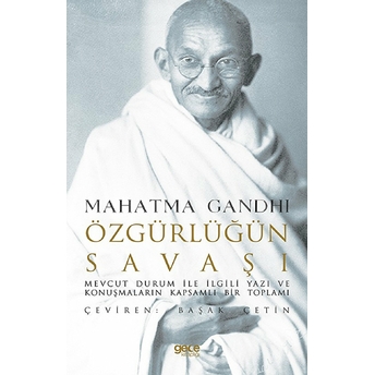 Özgürlüğün Savaşı - Mahatma Gandhi