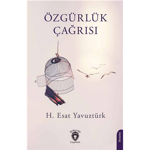 Özgürlük Çağrısı H. Esat Yavuztürk