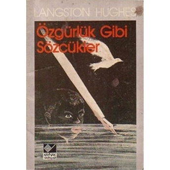 Özgürlük Gibi Sözcükler Langston Hughes