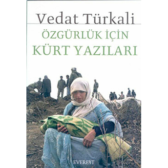 Özgürlük Için Kürt Yazıları Vedat Türkali