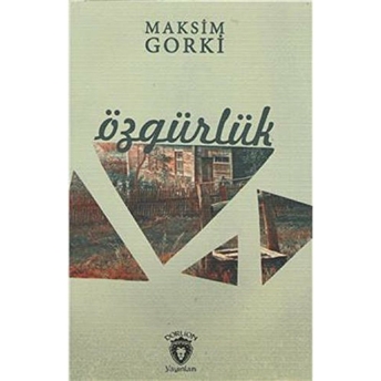 Özgürlük Maksim Gorki