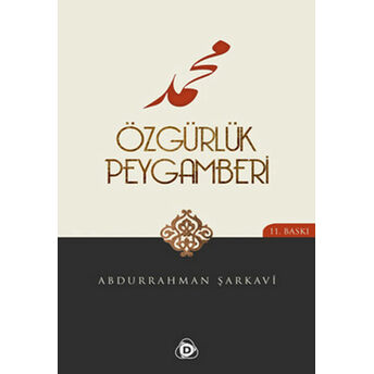 Özgürlük Peygamberi Hz. Muhammed Abdurrahman Şarkavi