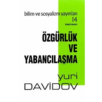 Özgürlük Ve Yabancılaşma Yuri Davidov