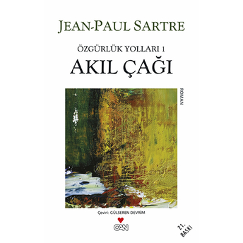 Özgürlük Yolları 1 - Akıl Çağı Jean Paul Sartre