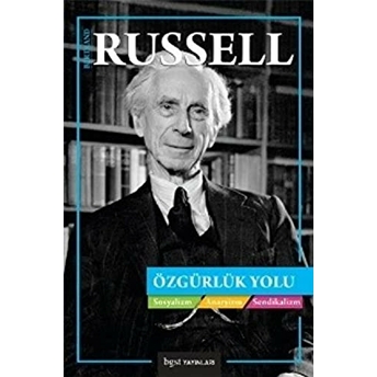 Özgürlük Yolu Bertrand Russell