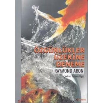 Özgürlükler Üzerine Deneme Raymond Aron