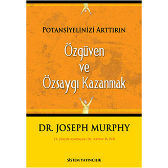 Özgüven Ve Özsaygı Kazanmak Joseph Murphy