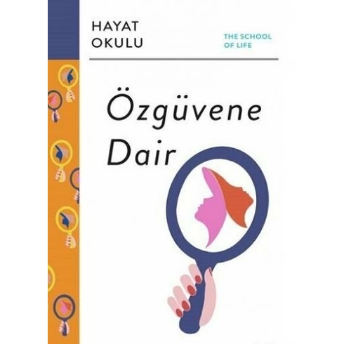 Özgüvene Dair - Alain De Botton