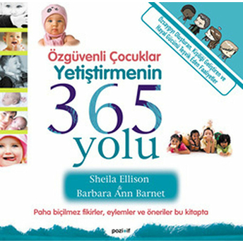 Özgüvenli Çocuklar Yetiştirmenin 365 Yolu Sheila Ellison