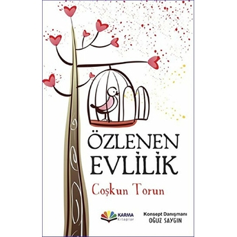 Özlenen Evlilik-Çoşkun Torun